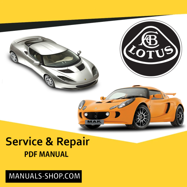 2001-2005 Lotus Elise Service Repair Factory Manual INSTANT (2001 2002 2003 2004 2005)