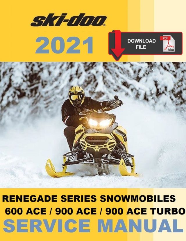 Ski-Doo 2021 Renegade Enduro 900 ACE Turbo Service Manual