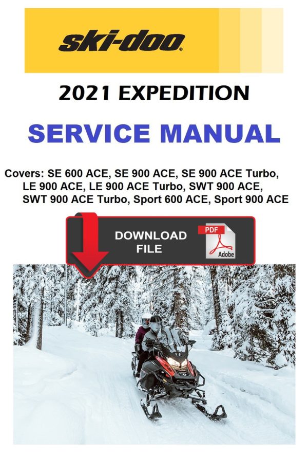 Ski-Doo 2021 Expedition SWT 900 ACE Service Manual