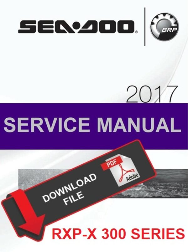 Sea-Doo 2017 RXP-X 300 RS Service Manual